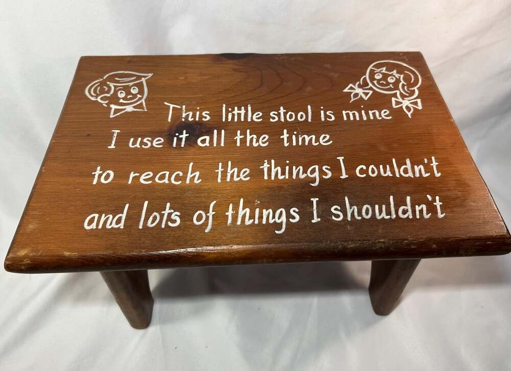 Vintage 50’s Pine Step Stool with adorable poem”This little stool is mine. I use